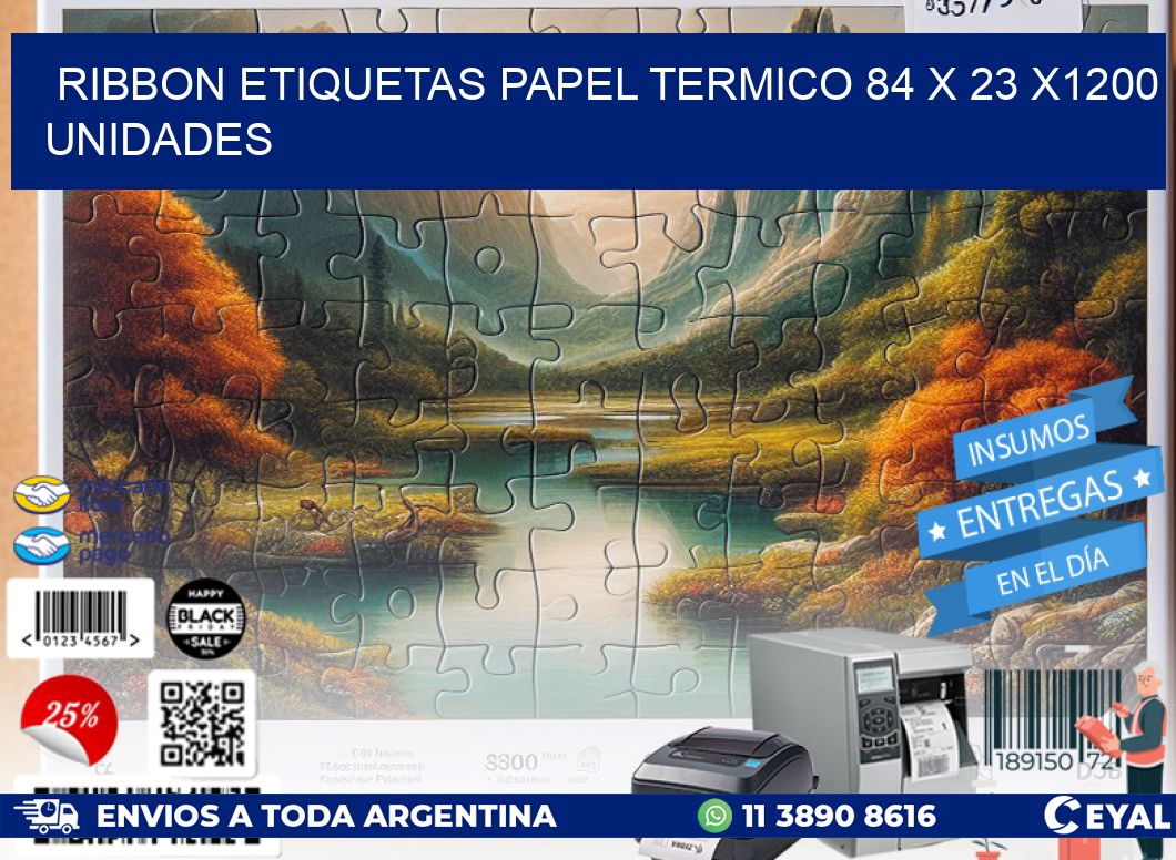 RIBBON ETIQUETAS PAPEL TERMICO 84 x 23 X1200 UNIDADES