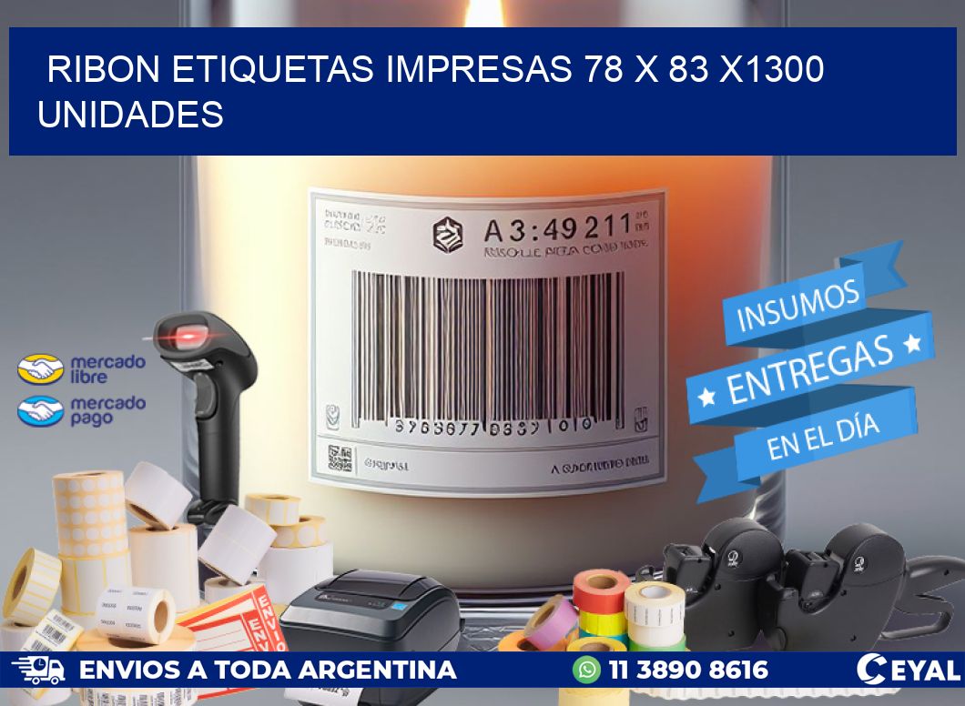 RIBON ETIQUETAS IMPRESAS 78 x 83 X1300 UNIDADES