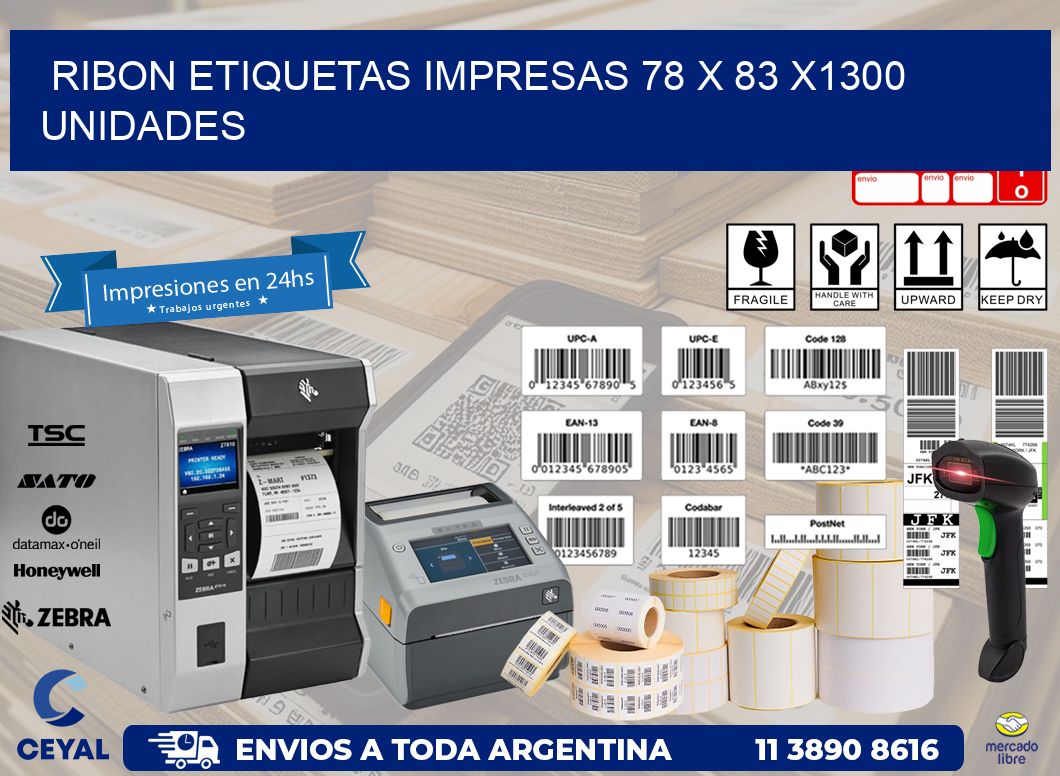 RIBON ETIQUETAS IMPRESAS 78 x 83 X1300 UNIDADES