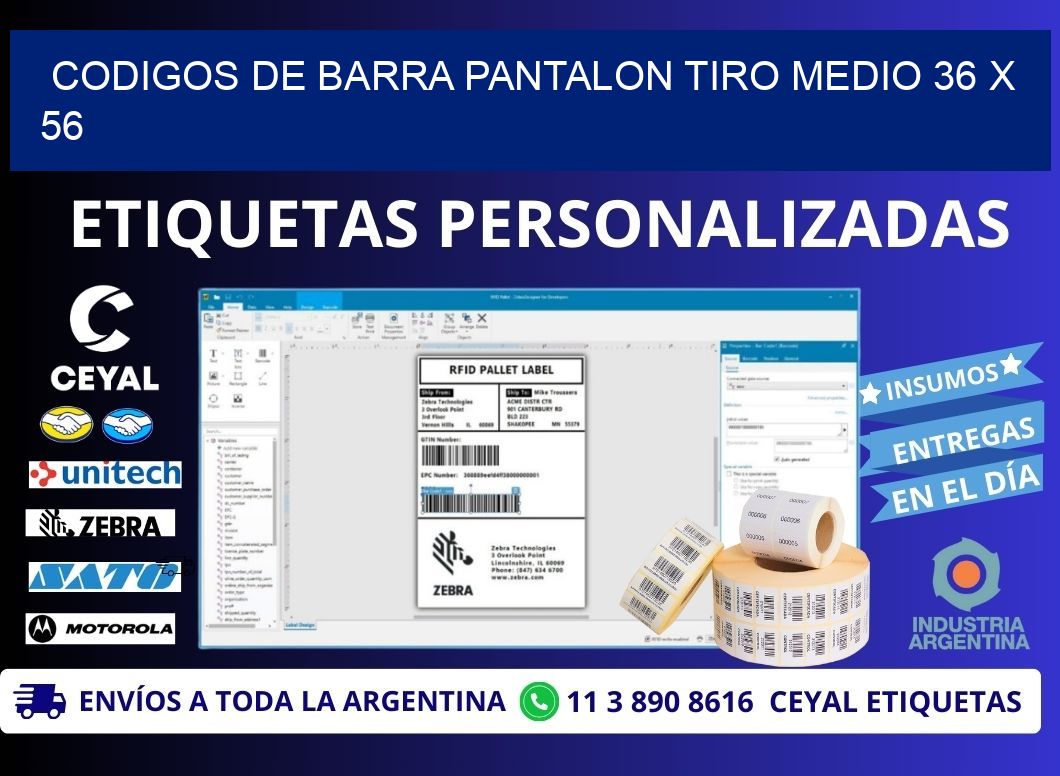 CODIGOS DE BARRA PANTALON TIRO MEDIO 36 x 56