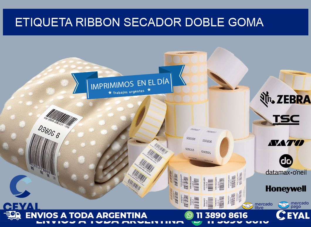 ETIQUETA RIBBON SECADOR DOBLE GOMA