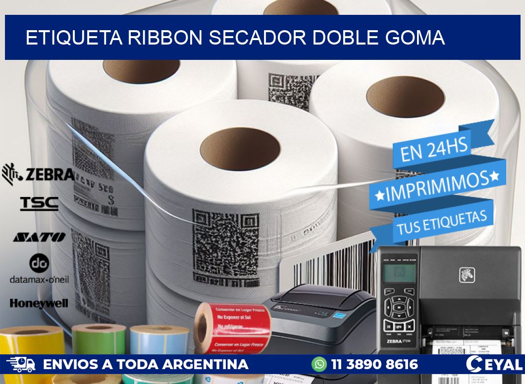 ETIQUETA RIBBON SECADOR DOBLE GOMA