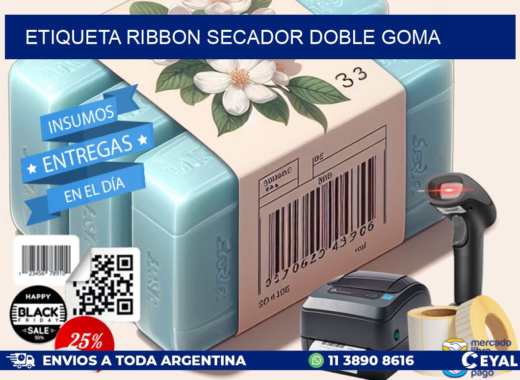 ETIQUETA RIBBON SECADOR DOBLE GOMA