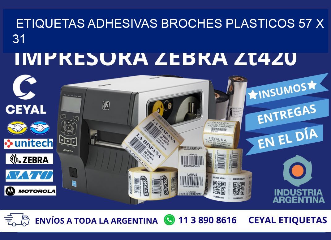 ETIQUETAS ADHESIVAS BROCHES PLASTICOS 57 x 31
