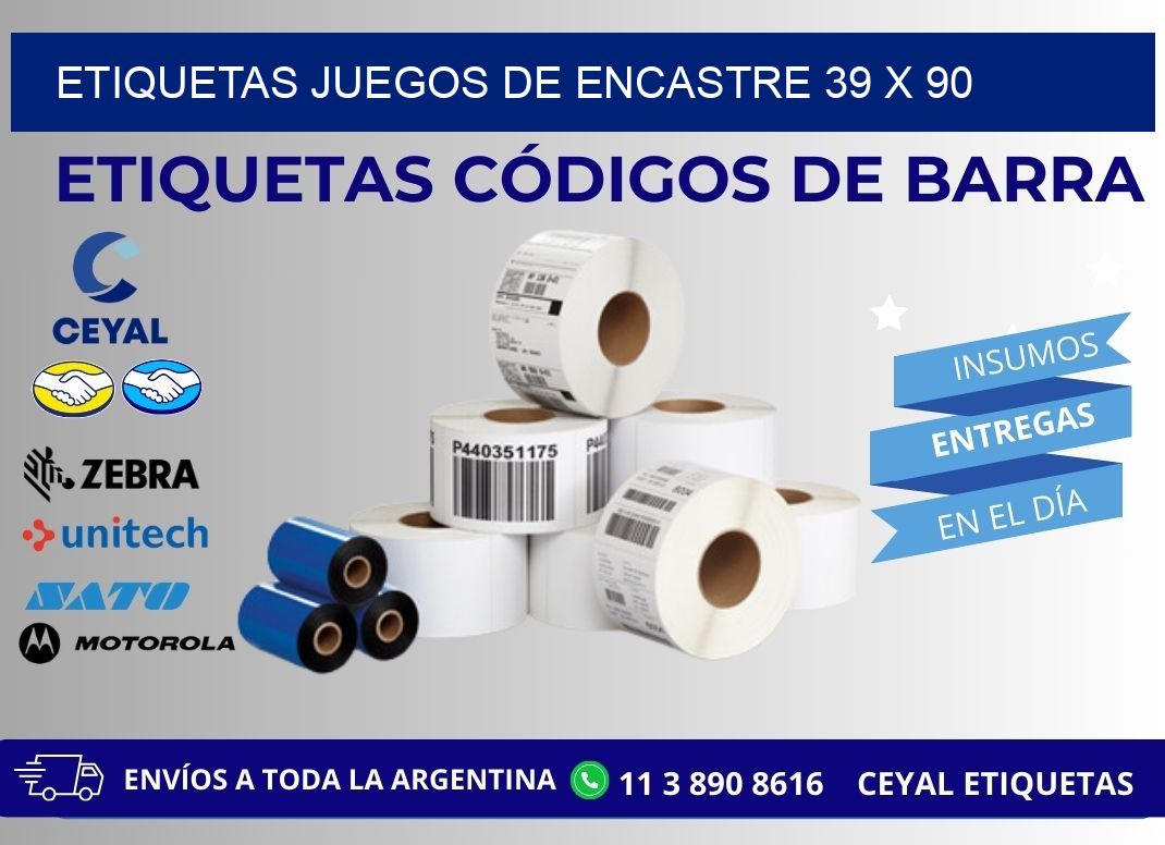 ETIQUETAS JUEGOS DE ENCASTRE 39 x 90