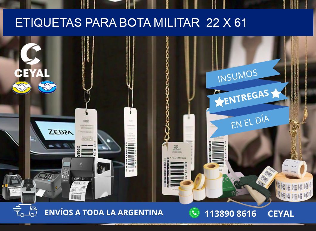ETIQUETAS PARA BOTA MILITAR  22 x 61