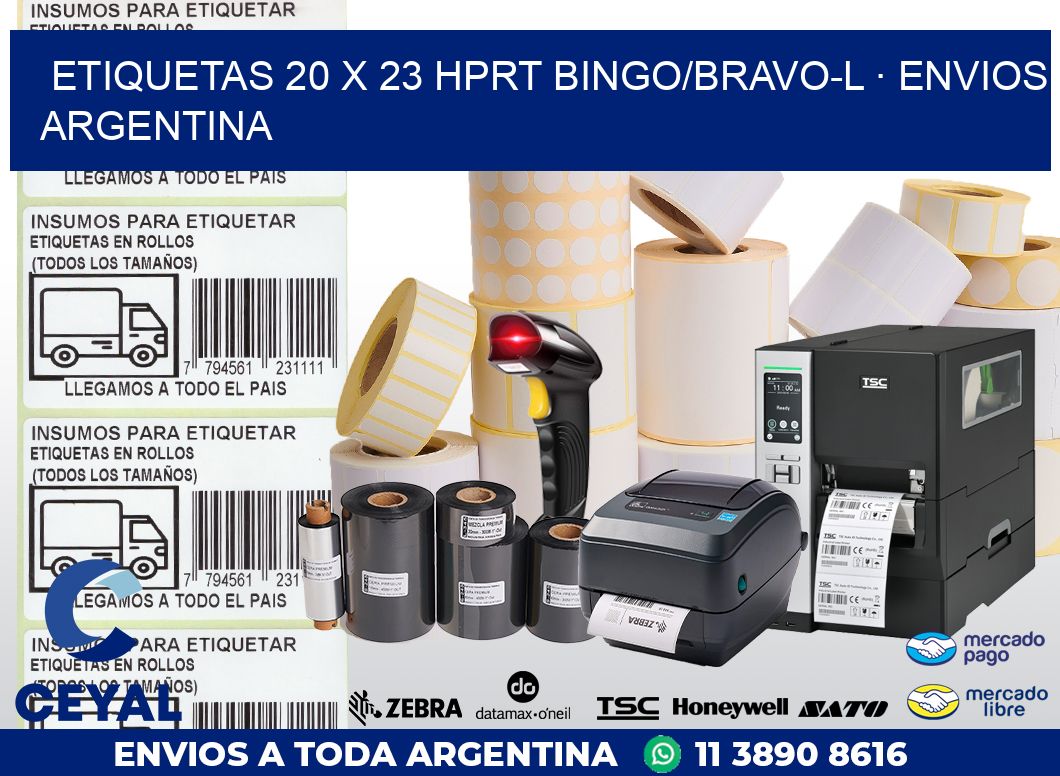 ETIQUETAS 20 x 23 HPRT BINGO/BRAVO-L · ENVIOS ARGENTINA