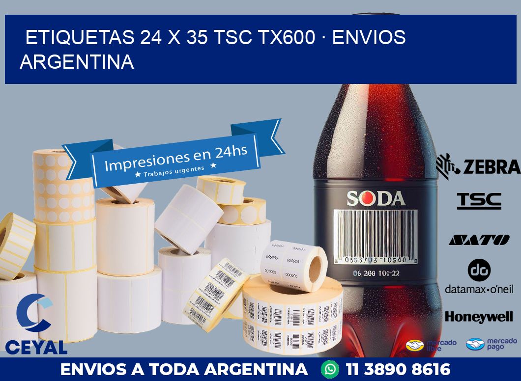 ETIQUETAS 24 x 35 TSC TX600 · ENVIOS ARGENTINA