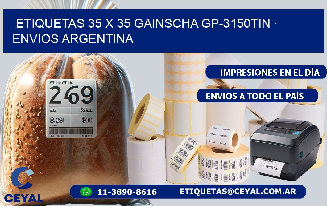 ETIQUETAS 35 x 35 GAINSCHA GP-3150TIN · ENVIOS ARGENTINA