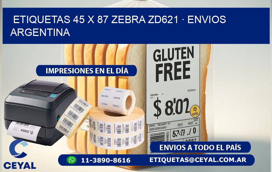 ETIQUETAS 45 x 87 ZEBRA ZD621 · ENVIOS ARGENTINA