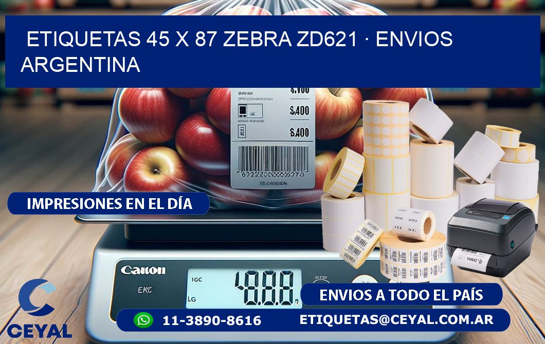 ETIQUETAS 45 x 87 ZEBRA ZD621 · ENVIOS ARGENTINA
