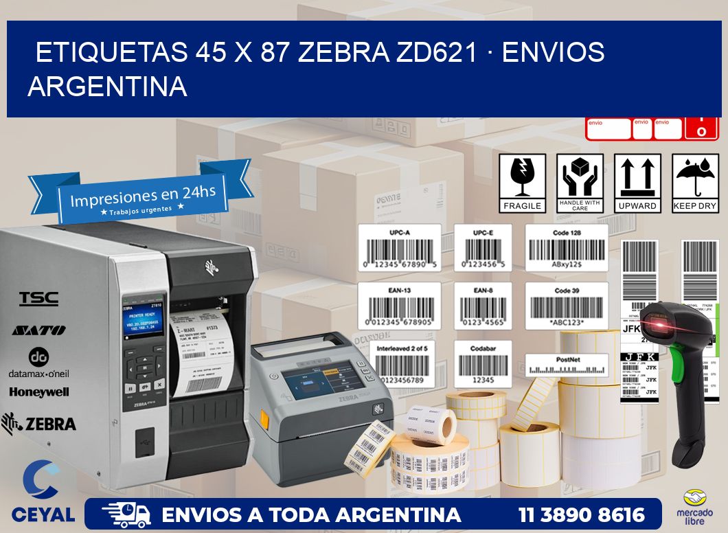 ETIQUETAS 45 x 87 ZEBRA ZD621 · ENVIOS ARGENTINA