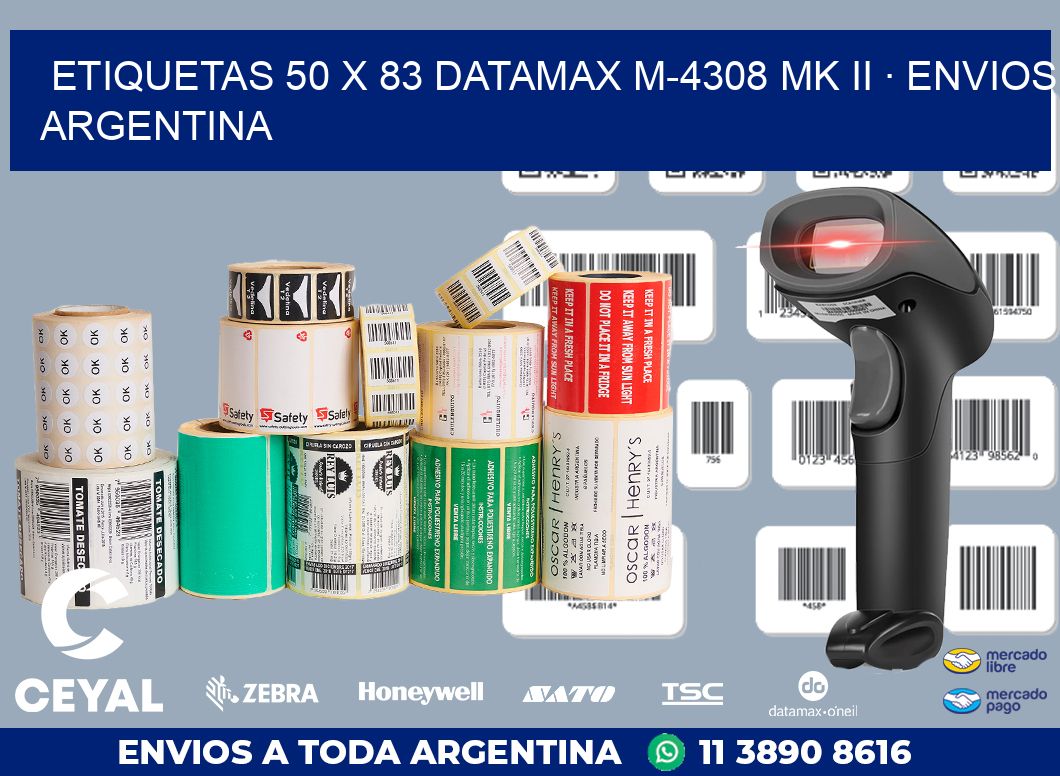 ETIQUETAS 50 x 83 DATAMAX M-4308 MK II · ENVIOS ARGENTINA