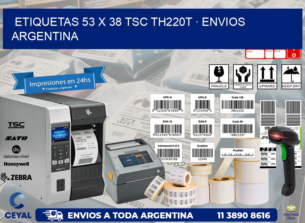 ETIQUETAS 53 x 38 TSC TH220T · ENVIOS ARGENTINA