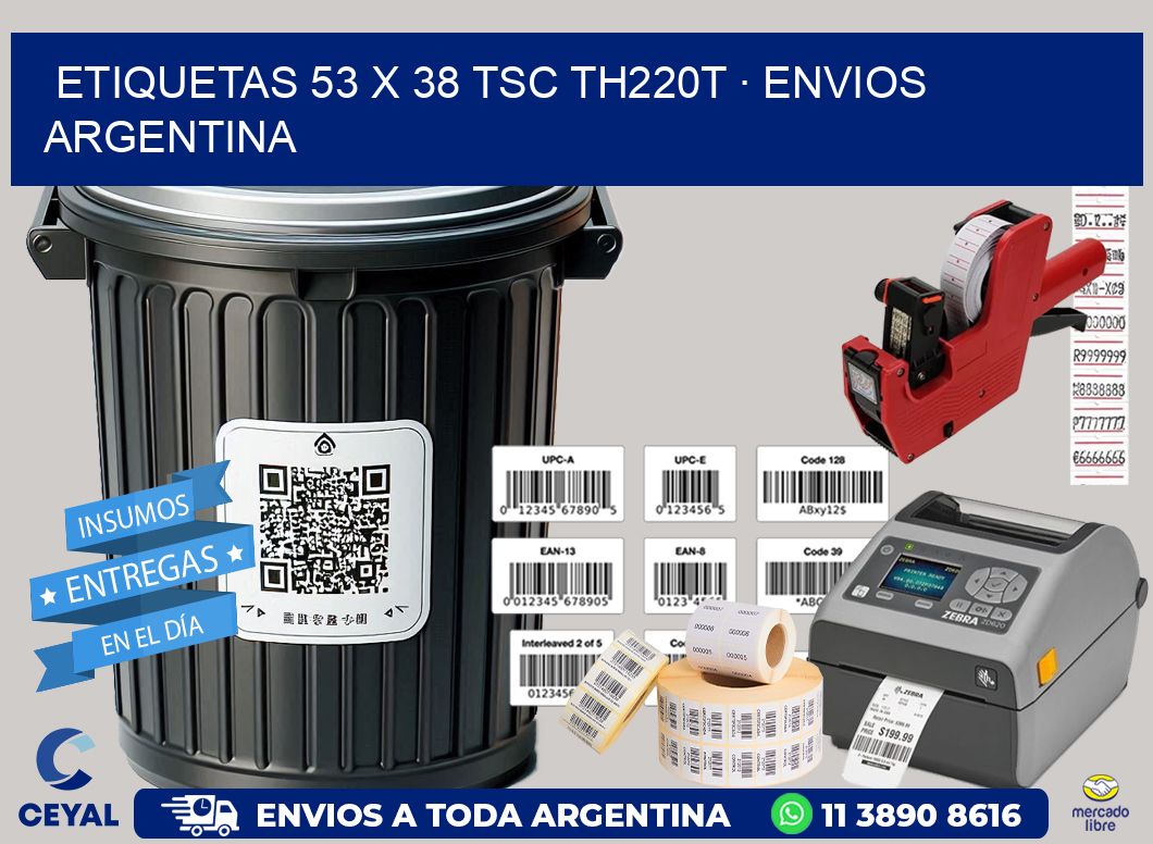 ETIQUETAS 53 x 38 TSC TH220T · ENVIOS ARGENTINA