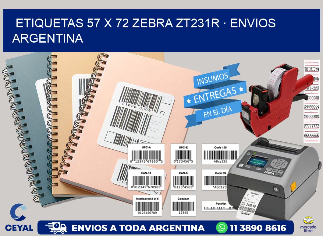 ETIQUETAS 57 x 72 ZEBRA ZT231R · ENVIOS ARGENTINA