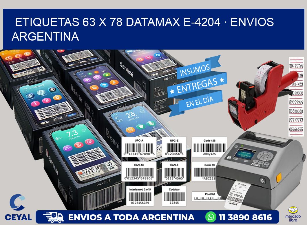 ETIQUETAS 63 x 78 DATAMAX E-4204 · ENVIOS ARGENTINA