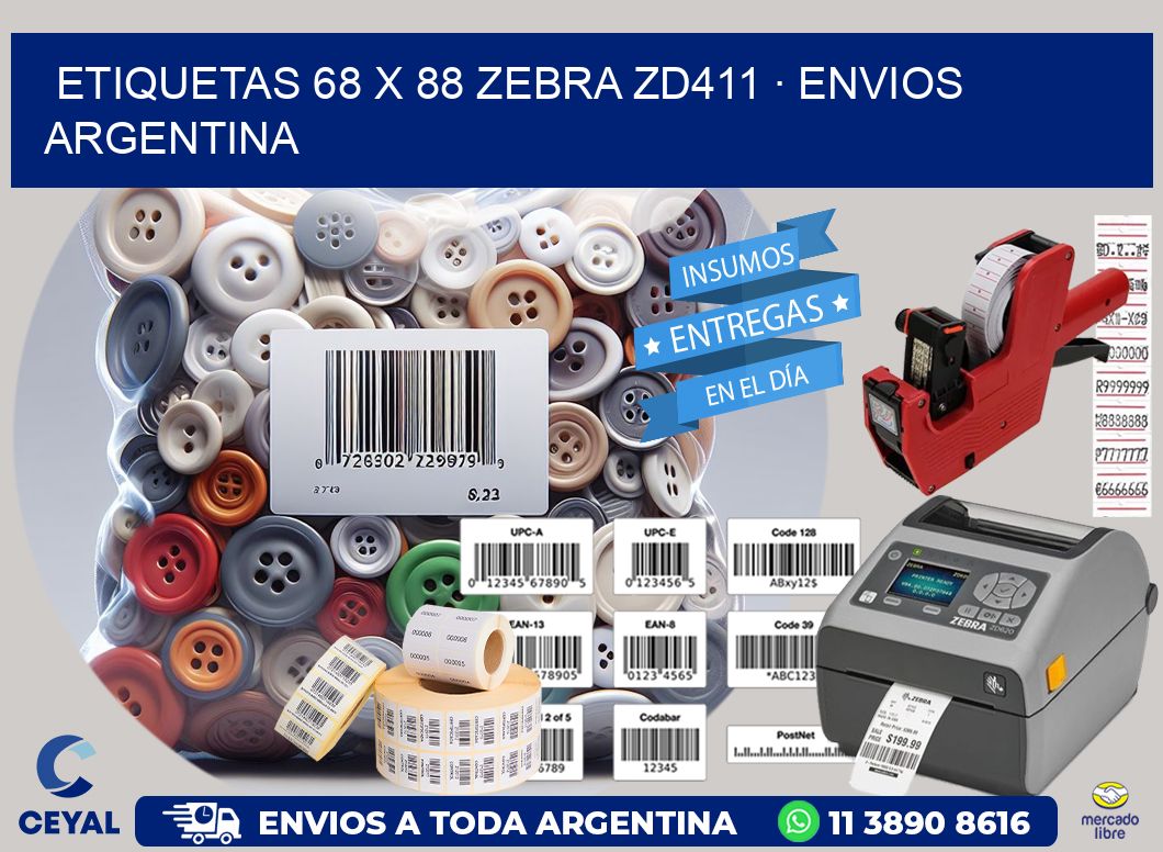ETIQUETAS 68 x 88 ZEBRA ZD411 · ENVIOS ARGENTINA