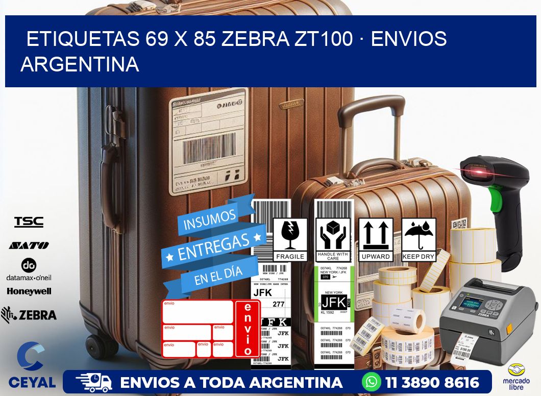 ETIQUETAS 69 x 85 ZEBRA ZT100 · ENVIOS ARGENTINA