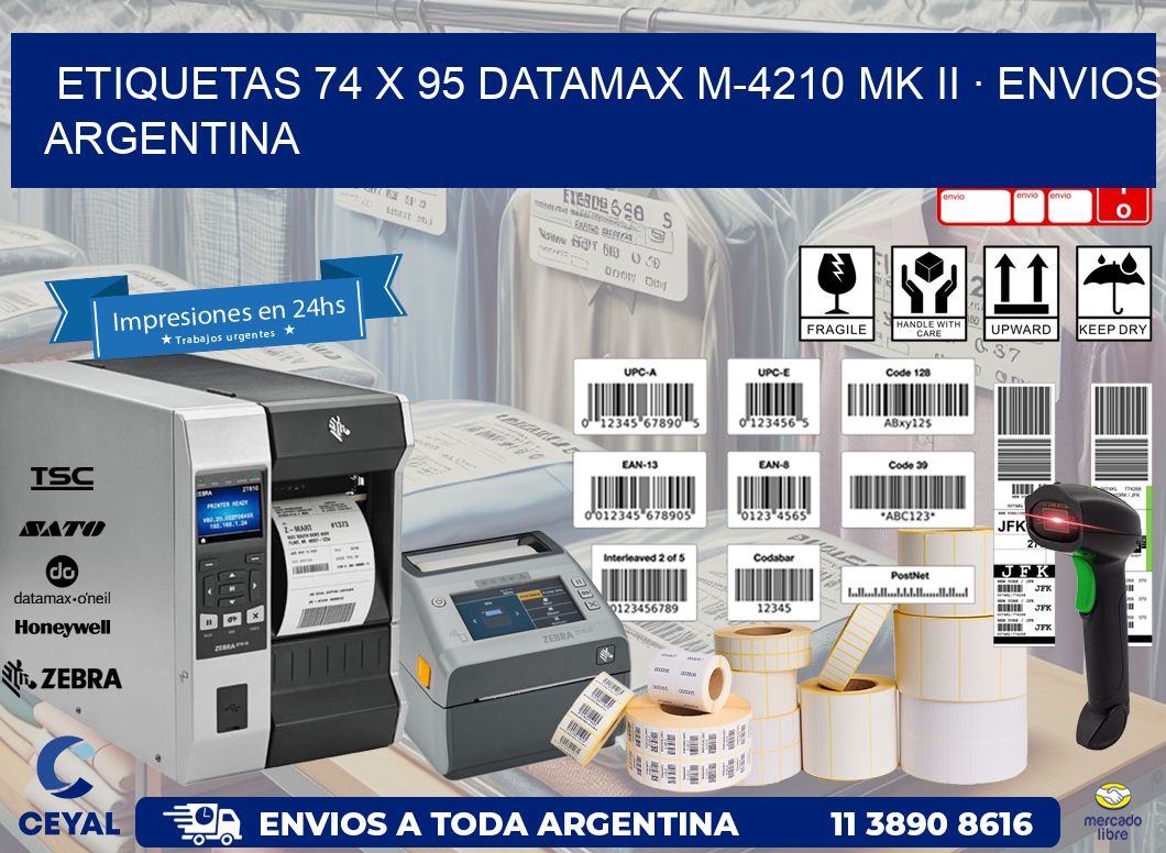 ETIQUETAS 74 x 95 DATAMAX M-4210 MK II · ENVIOS ARGENTINA