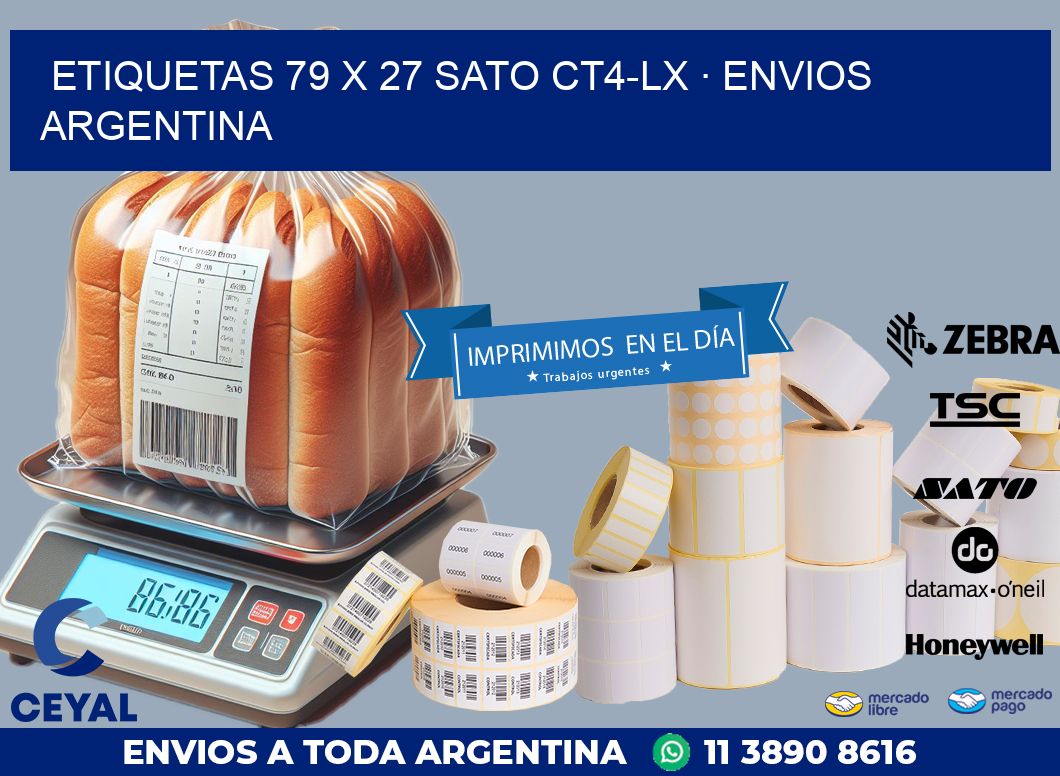 ETIQUETAS 79 x 27 SATO CT4-LX · ENVIOS ARGENTINA