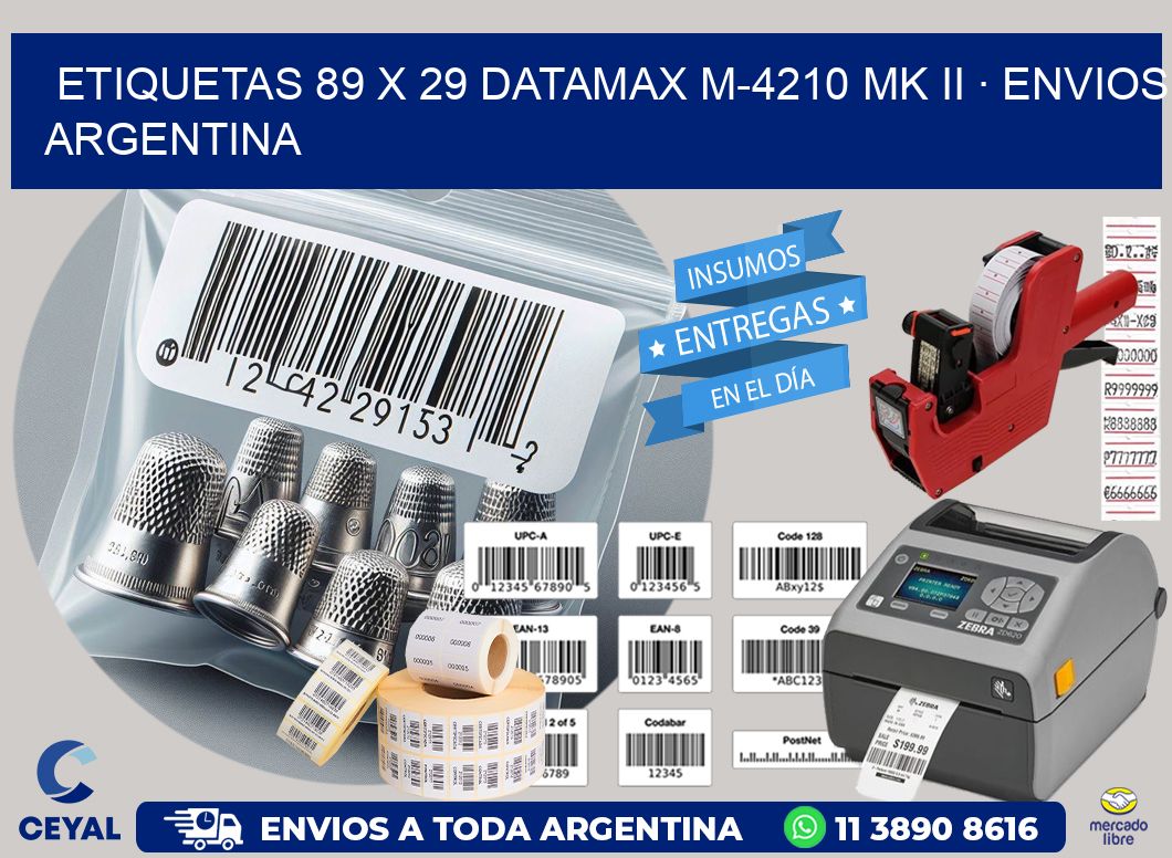 ETIQUETAS 89 x 29 DATAMAX M-4210 MK II · ENVIOS ARGENTINA