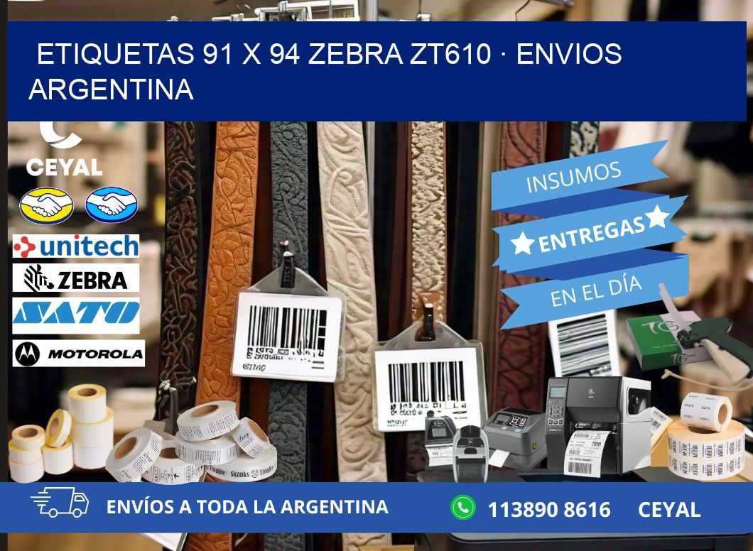 ETIQUETAS 91 x 94 ZEBRA ZT610 · ENVIOS ARGENTINA