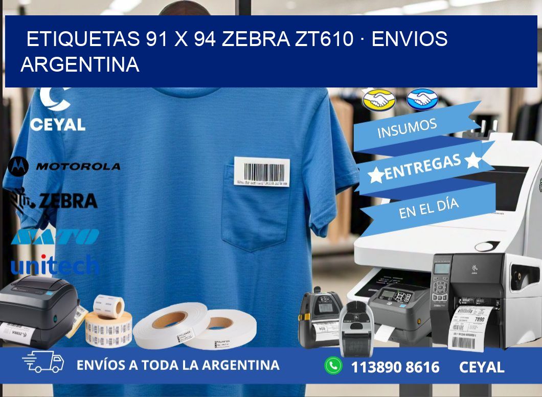 ETIQUETAS 91 x 94 ZEBRA ZT610 · ENVIOS ARGENTINA
