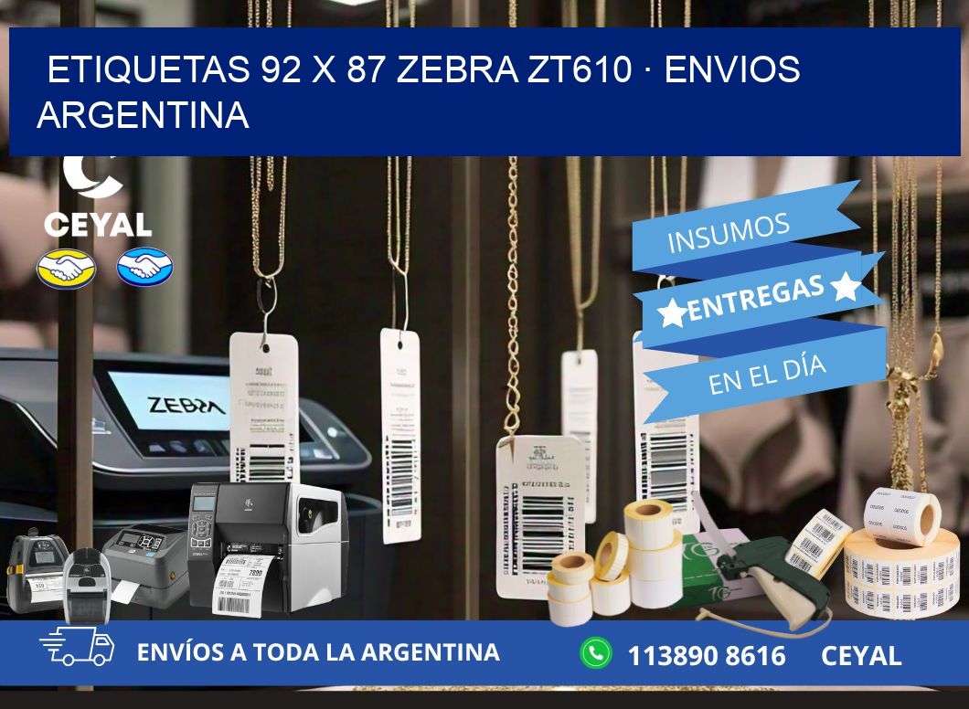 ETIQUETAS 92 x 87 ZEBRA ZT610 · ENVIOS ARGENTINA
