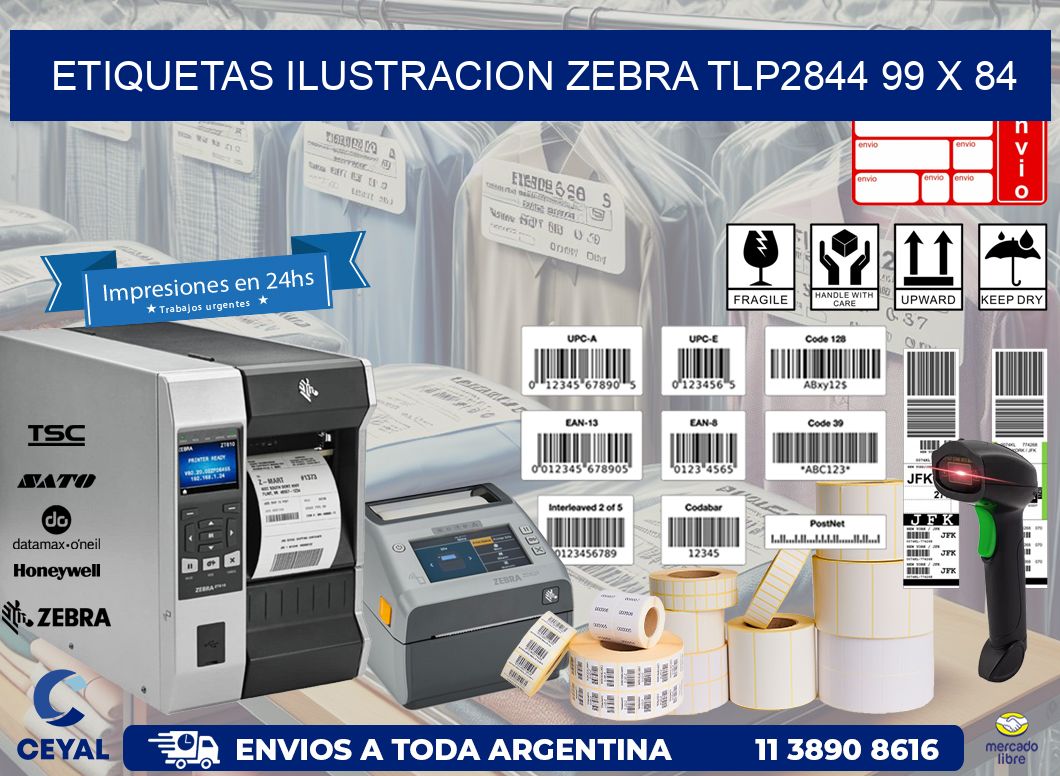 ETIQUETAS ILUSTRACION ZEBRA TLP2844 99 x 84