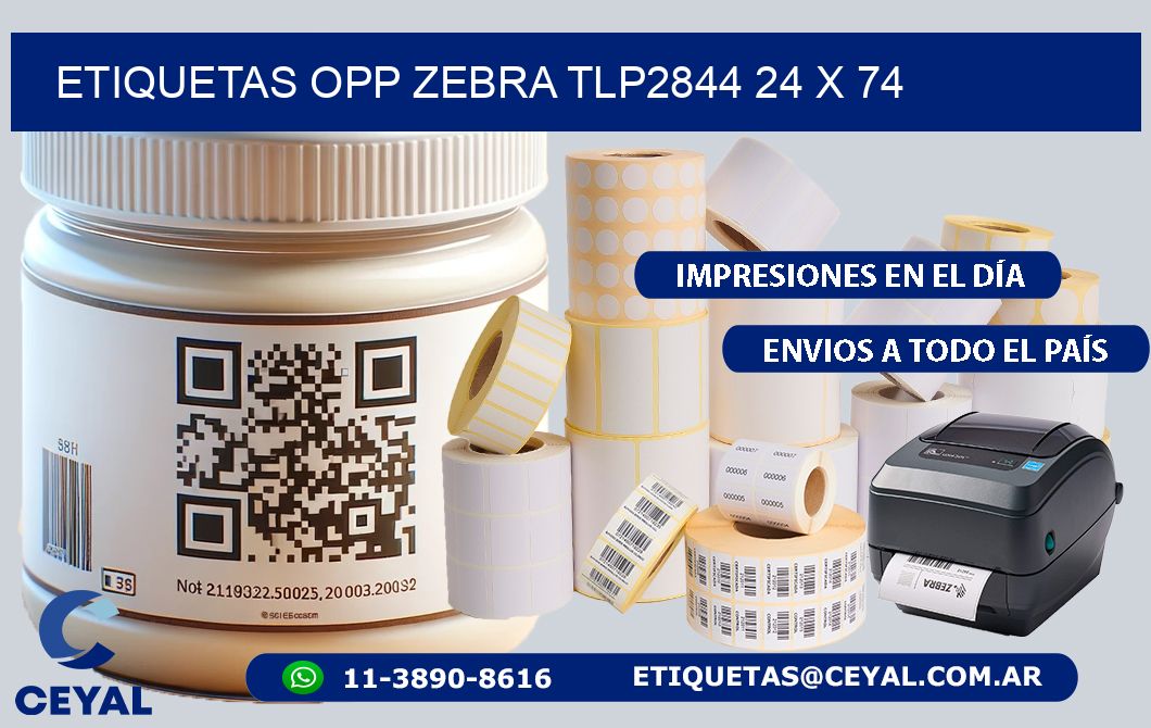 ETIQUETAS OPP ZEBRA TLP2844 24 x 74