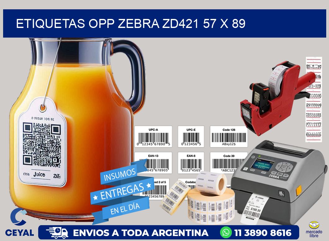 ETIQUETAS OPP ZEBRA ZD421 57 x 89