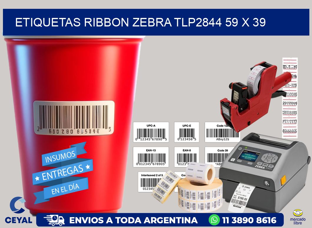 ETIQUETAS RIBBON Zebra TLP2844 59 x 39