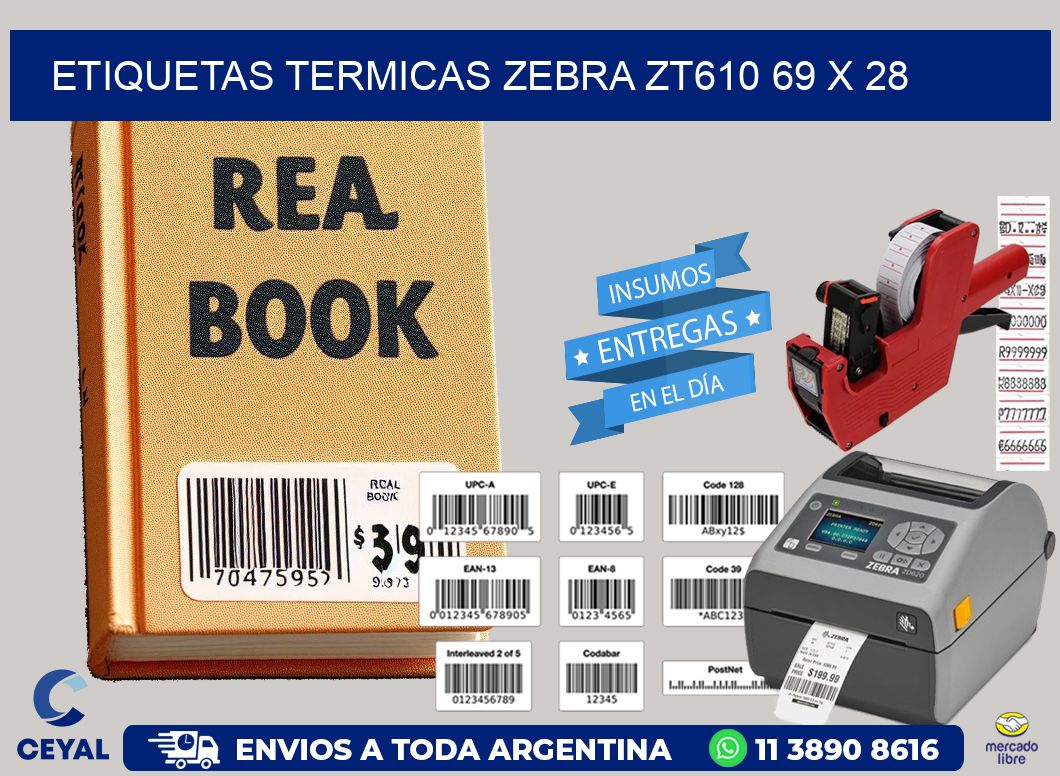 ETIQUETAS TERMICAS ZEBRA ZT610 69 x 28