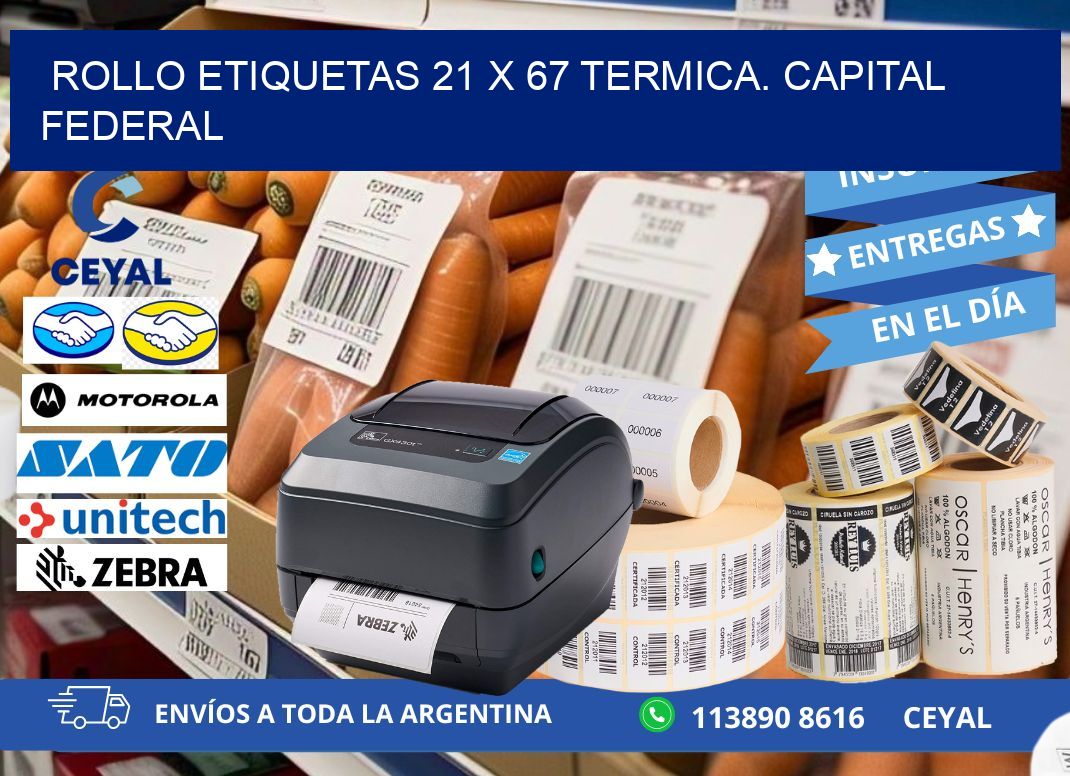 Rollo etiquetas 21 x 67 termica. Capital Federal