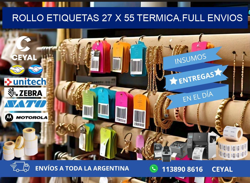 Rollo etiquetas 27 x 55 termica.full envios