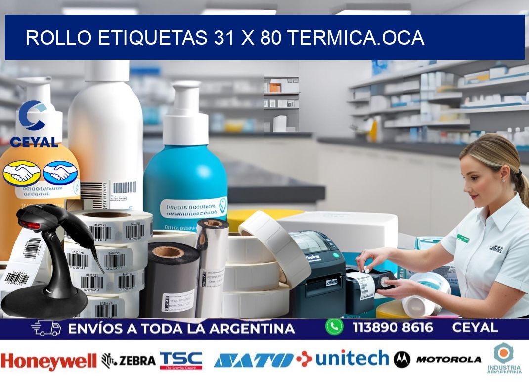 Rollo etiquetas 31 x 80 termica.OCA
