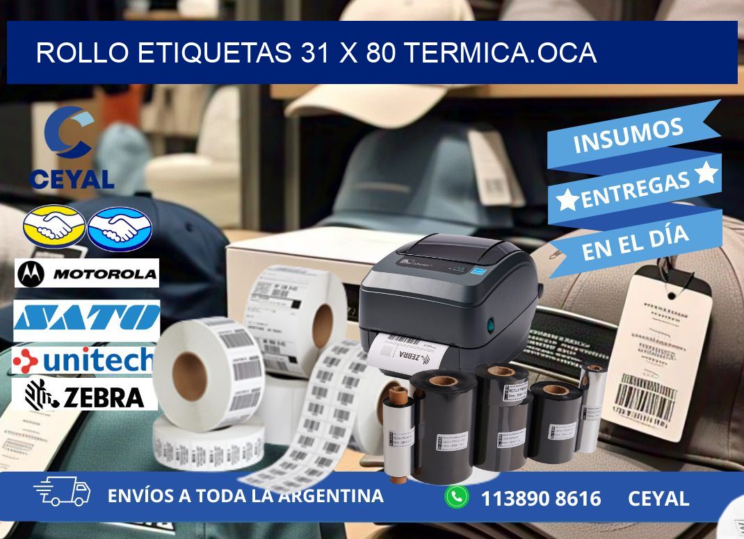 Rollo etiquetas 31 x 80 termica.OCA
