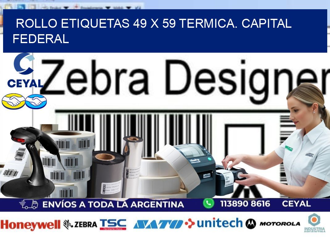 Rollo etiquetas 49 x 59 termica. Capital Federal