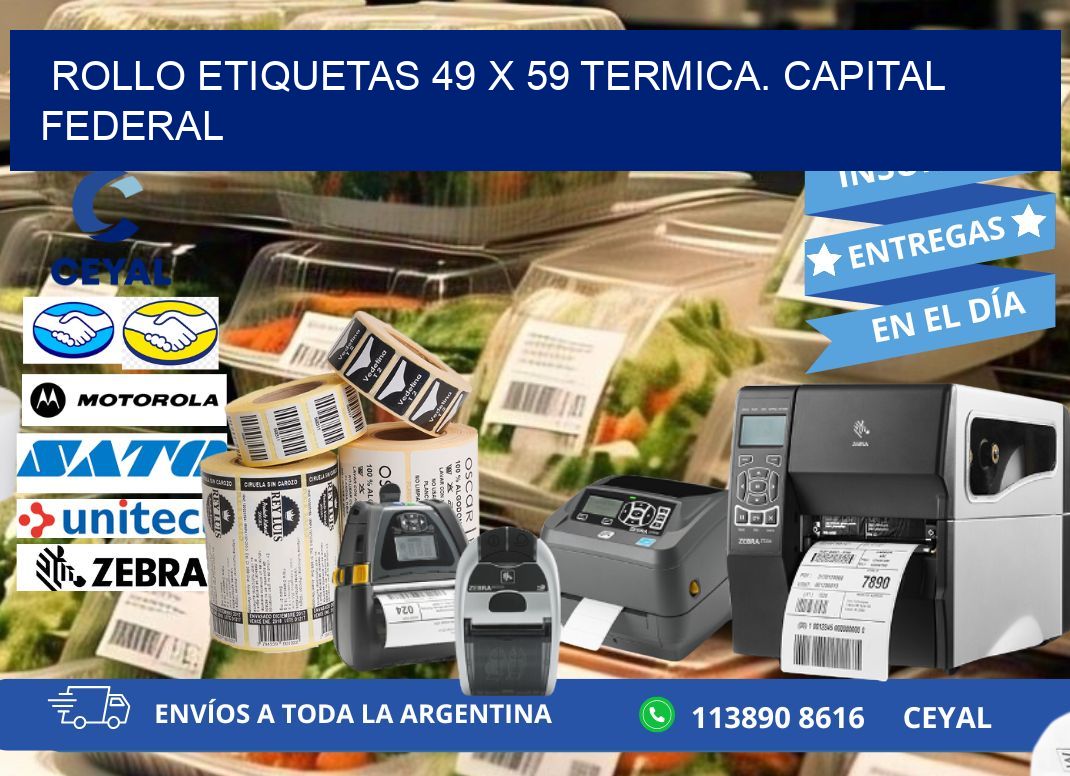 Rollo etiquetas 49 x 59 termica. Capital Federal