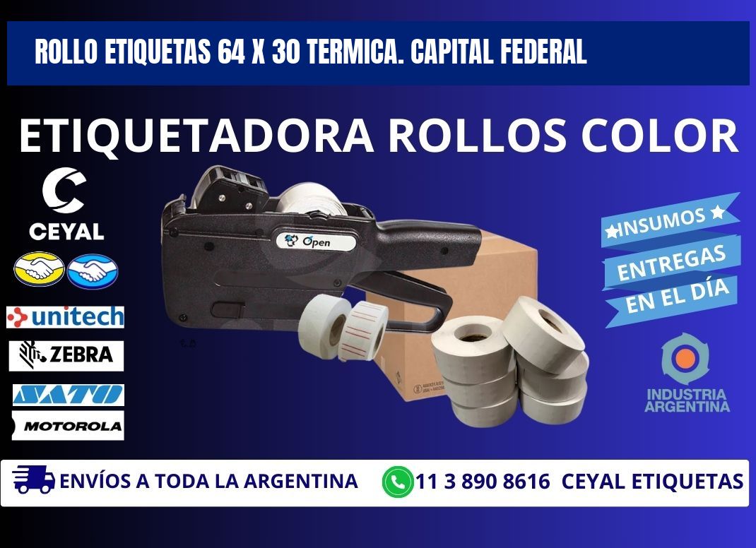 Rollo etiquetas 64 x 30 termica. Capital Federal