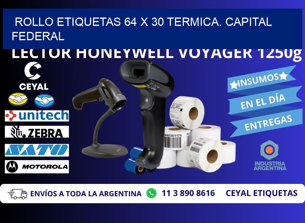 Rollo etiquetas 64 x 30 termica. Capital Federal