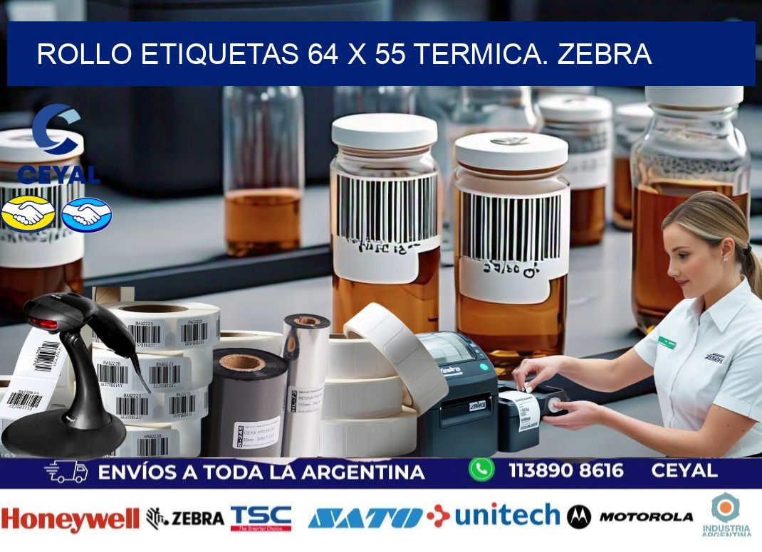 Rollo etiquetas 64 x 55 termica. zebra