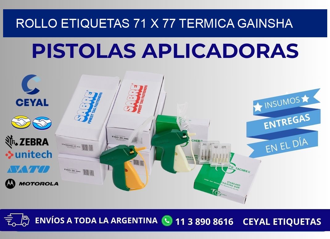 Rollo etiquetas 71 x 77 termica gainsha