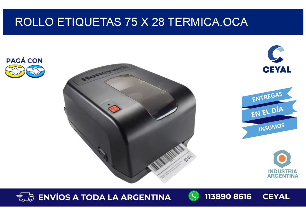 Rollo etiquetas 75 x 28 termica.OCA