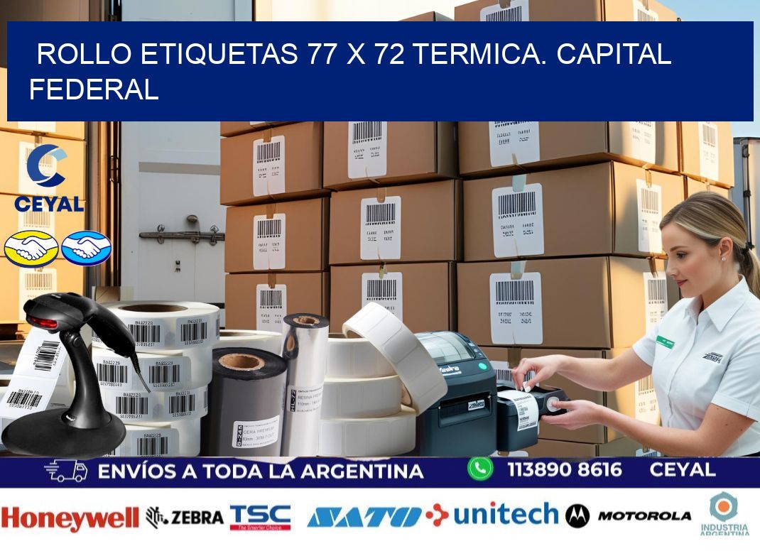 Rollo etiquetas 77 x 72 termica. Capital Federal