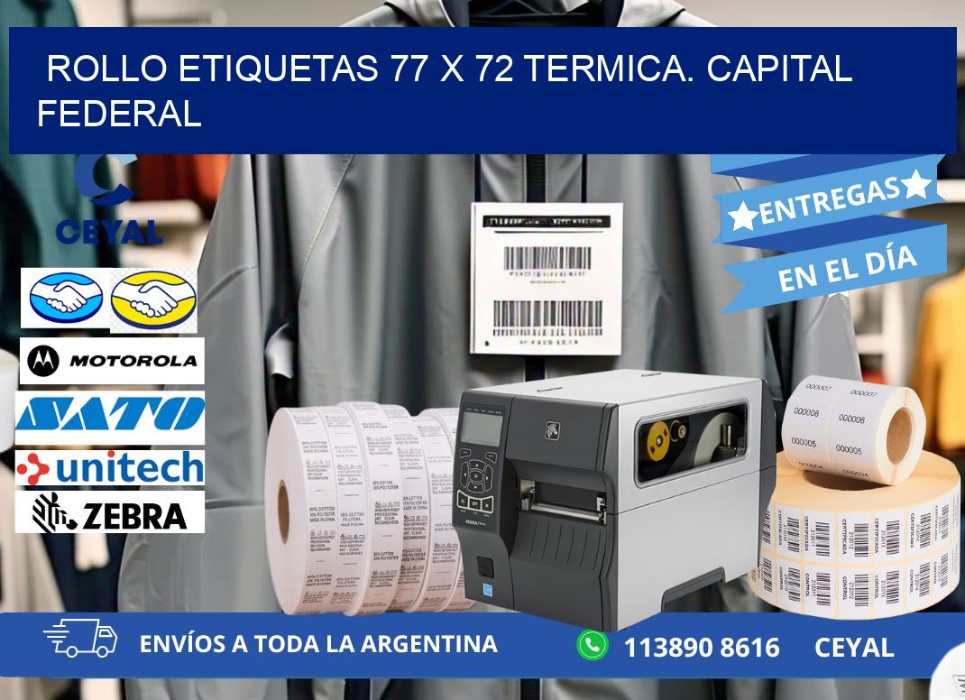 Rollo etiquetas 77 x 72 termica. Capital Federal