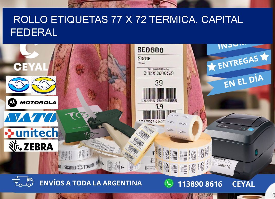 Rollo etiquetas 77 x 72 termica. Capital Federal
