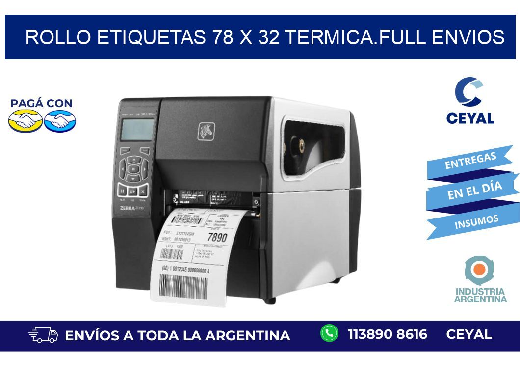 Rollo etiquetas 78 x 32 termica.full envios