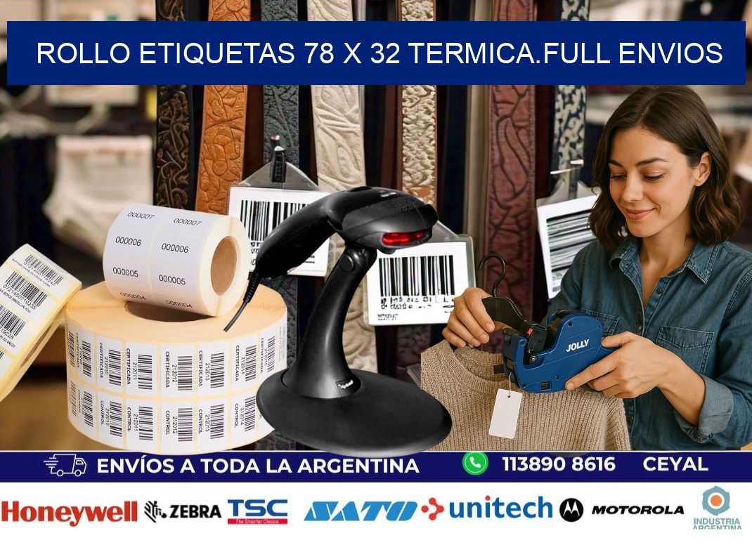 Rollo etiquetas 78 x 32 termica.full envios